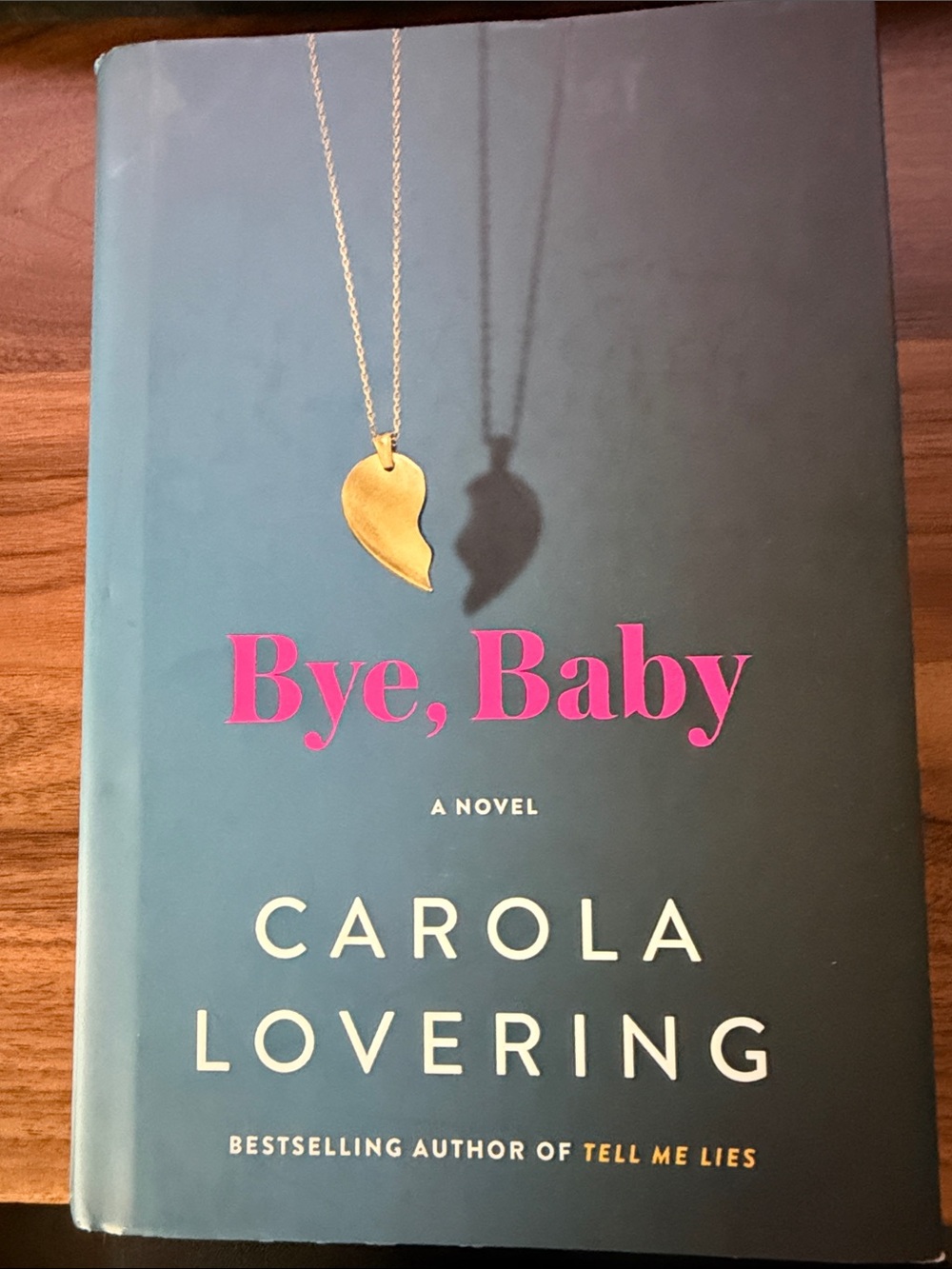 Bye, Baby by Carola Lovering